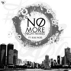PRIMISIS - No More Nightmares ft. Kris Noel #FreeTrackFriday
