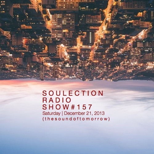 Soulection Radio #157