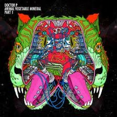 Doctor P - Galaxies And Stars (rezuz Bootleg)