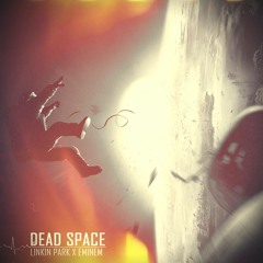 Eminem & Linkin Park - Dead Space [Collision Course 3]
