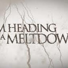 Meltdown - Love and Death