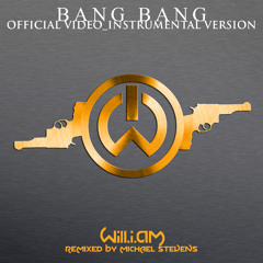 ✔ Will.i.am_Bang Bang-OFFICIAL VIDEO_INSTRUMENTAL VERSION