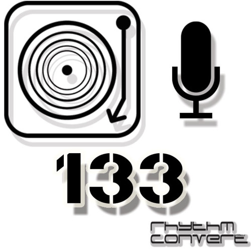 Rhythm Convert(ed) Podcast 133 with Tom Hades