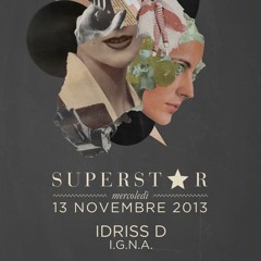 I.G.N.A. Live @ SUPERSTAR Sali&tabacchi Reggio Emilia 13/11/2013