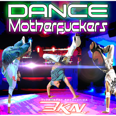 Dance Motherfuckers Dj Bkn Wong "Bounce" (Original Mix)