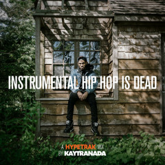 Unreleased (Instrumental Hip Hop Is Dead - Kaytranada / Hypetrak)