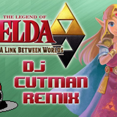Zelda's House (Dj CUTMAN's Link Between Worlds Remix)
