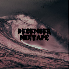 DECEMBER MIXTAPE