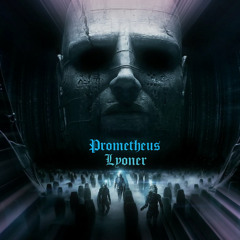 Prometheus-Lyoner