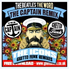The Beetels - Word (The Captain Remix)