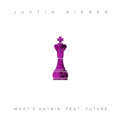 What's Hatnin' (feat. Future)