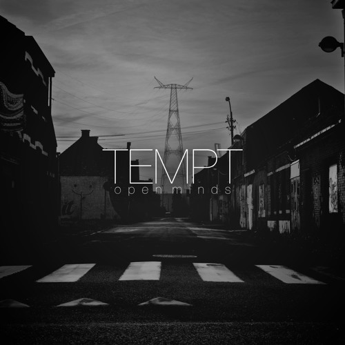 Stream Tempt Open Minds (Original) by Tempt (Official) Listen