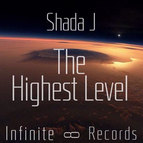 THE HIGHEST LEVEL ShadaJ