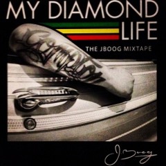 J Boog - Take It Slow (remix)- My Diamond Life Mixtape