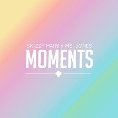 Moments ft. ms jones