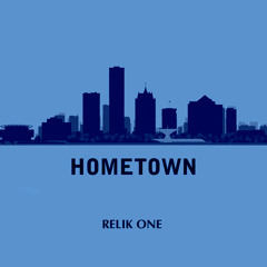 Relik One "Hometown" prod. by Redhooknoodles
