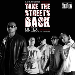 Lil Tex Feat. S.O.T. - Take The Streets Back