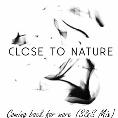 Coming Back For More (S&S Mix)