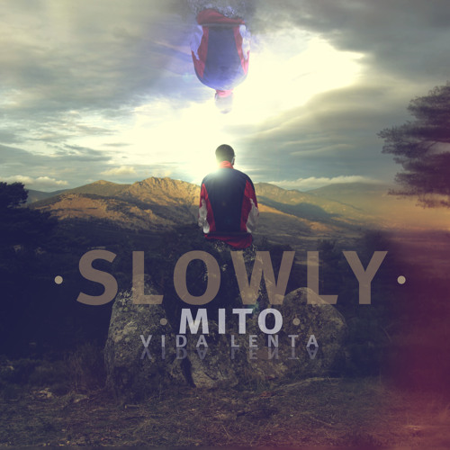 Mito -  Slowly (EP)