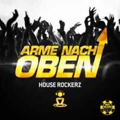 House Rockerz - Arme Nach Oben (Davis Redfield Instrumental Remix)