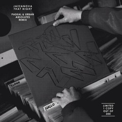 Jazzanova - That Night feat. Vikter Duplaix (Paskal & Urban Absolutes Remix)