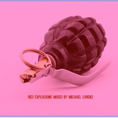Red Explosion mixed by dj michael lorenz vol2