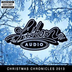 Fathom Audio - Christmas Chronicles 2013