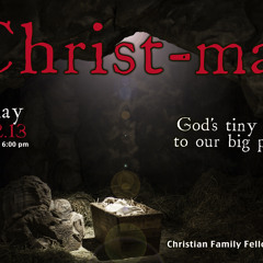 Christmas: God's Tiny Answer To Our Big Problem 12.22.13