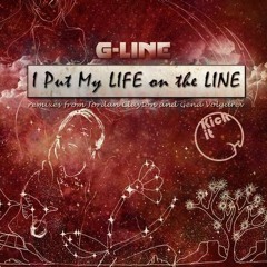 G-Line - I Put My Life On The Line (Original Mix)(OUT NOW ON KICK IT RECORDINGS!)