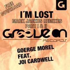 George Morel feat.Joi Cardwell "Lost" Mark Jackus Remix Part 2 (FREE DOWNLOAD)