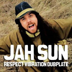 JAH SUN-Foundation(Respect vibration dubplate)