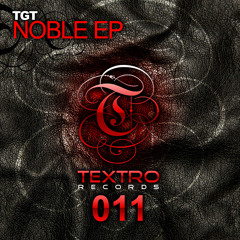 TXO011 : TGT - 130713 (Original Mix)