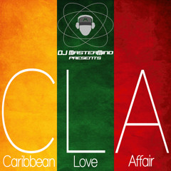 CLA: Caribbean Love Affair Mix