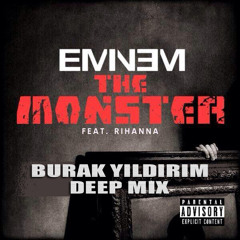 Eminem Feat. Rihanna - Monster [Burak YILDIRIM Deep Mix]