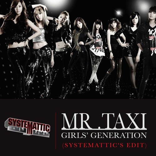 Mr. Taxi (Systemattic Edit)