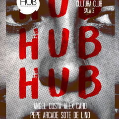 Alex Caro & Sote De Lino @ HUB From House To Techno, Cultura Club, Mallorca (30.11.13)