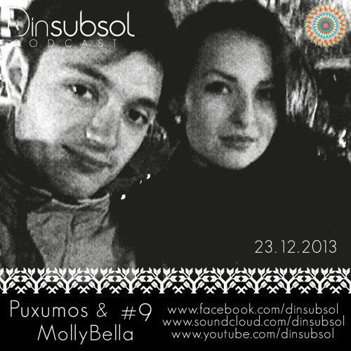 Dinsubsol Podcast #9 Puxumos & MollyBella (23.12.2013)