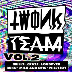 TWONK TEAM VOL. 2 MIXTAPE