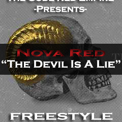 The Devil Is A Lie (Freestyle) - Nova Red
