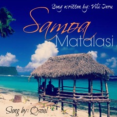 Qsoul - Samoa Matalasi (Original song written by Vili Ieru)