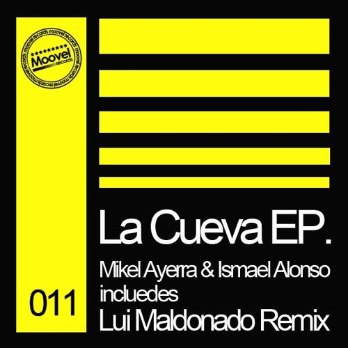 Mikel Ayerra, Ismael Alonso - La Cueva (Lui Maldonado Remix) [MOOVEL]