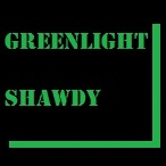 Greenlight Shawdy - "Honest" (Remix)