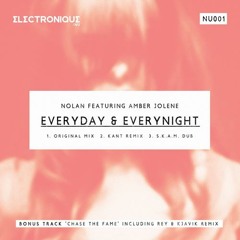 Everyday & Everynight (KANT Remix) by Amber Jolene & Nolan