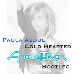 Paula Abdul | Cold Hearted (Anomatron Bootleg)| Ft Eminem, Foreigner