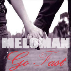 MELOMAN - GO FAST - G ISLAND MUSIC ( Oct 2013 )