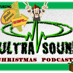 THE ULTRASOUND CHRISTMAS PODCAST - Featuring DJ S3RL