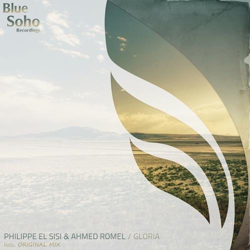Philippe El Sisi & Ahmed Romel - Gloria [Blue Soho Recordings]