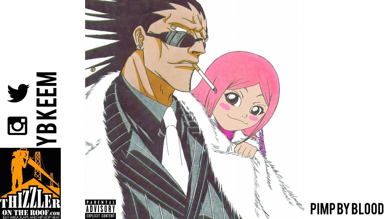 YB Keem - Pimp by Blood