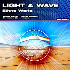 Light & Wave - Ethno World (Ahmed Romel Remix) [Diverted Music]