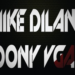 Mike Diland & Dony Vgas Plaga (Preview)